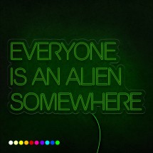 Neón Everyone is an alien somewhere