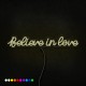 Neón believe in love