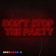 Neón Don't stop the party