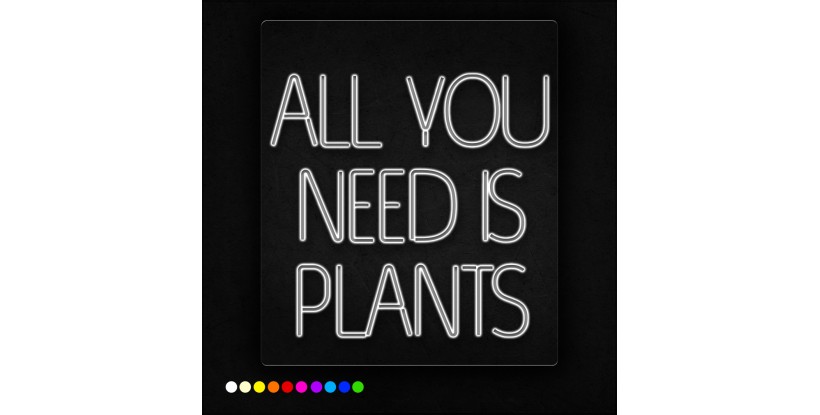 Neón all you need is plants