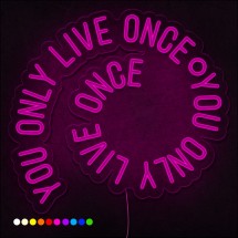 Neón You only live once